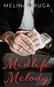 Midlife Melody by Melina Druga