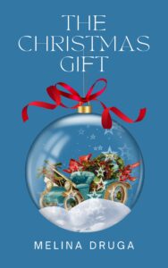 The Christmas Gift by Melina Druga
