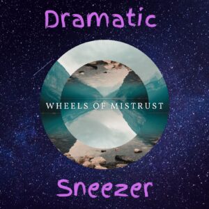 Dramatic Sneezer album cover, created for The Rock Star's Wife series by Melina Druga